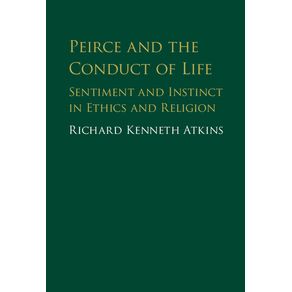 Peirce-and-the-Conduct-of-Life