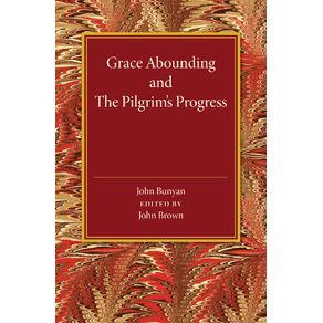 Grace-Abounding-and-The-Pilgrims-Progress