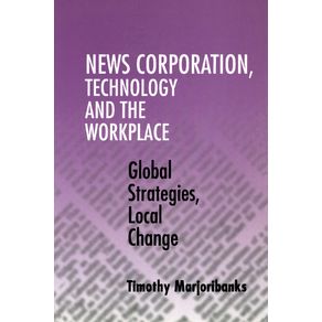 News-Corporation,-Technology-and-the-------------Workplace
