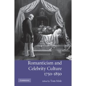 Romanticism-and-Celebrity-Culture-1750-1850
