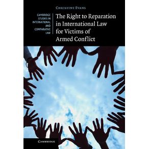 The-Right-to-Reparation-in-International-Law-for-Victims-of-Armed-Conflict
