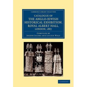Catalogue-of-the-Anglo-Jewish-Historical-Exhibition-Royal-Albert-Hall-London-1887
