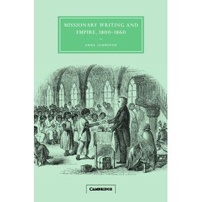 Missionary-Writing-and-Empire,-1800-1860