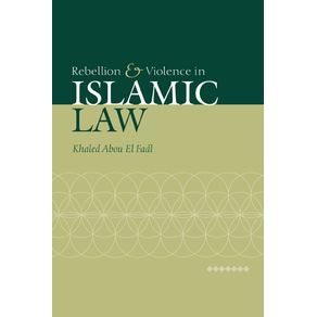 Rebellion-and-Violence-in-Islamic-Law