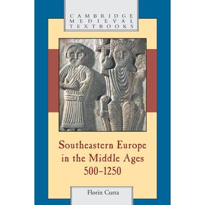 Southeastern-Europe-in-the-Middle-Ages,-------------500-1250