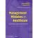 Management-Mistakes-in-Healthcare