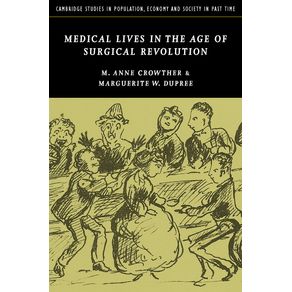Medical-Lives-in-the-Age-of-Surgical-Revolution