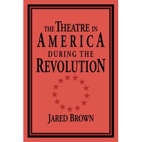 The-Theatre-in-America-During-the-Revolution