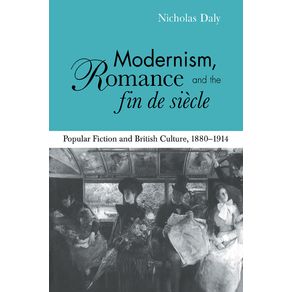 Modernism,-Romance-and-the-Fin-de-Siecle