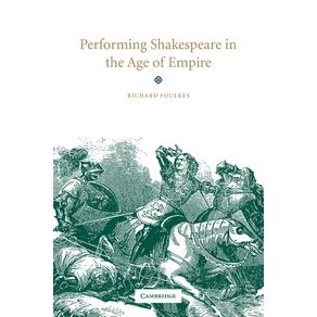 Performing-Shakespeare-in-the-Age-of-Empire