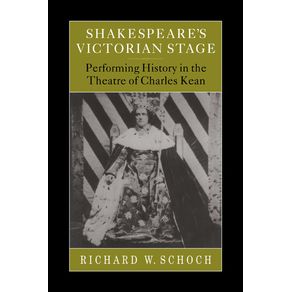 Shakespeares-Victorian-Stage