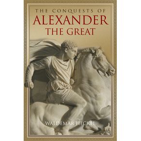 The-Conquests-of-Alexander-the-Great
