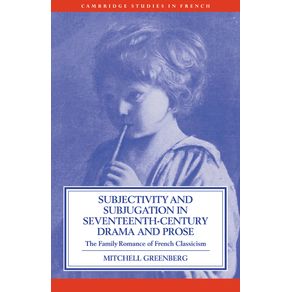 Subjectivity-and-Subjugation-in-Seventeenth-Century-Drama-and-Prose