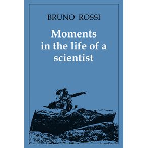 Moments-in-the-Life-of-a-Scientist