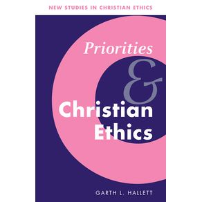 Priorities-and-Christian-Ethics
