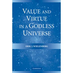 Value-and-Virtue-in-a-Godless-Universe