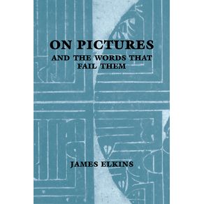 On-Pictures-and-the-Words-That-Fail-Them