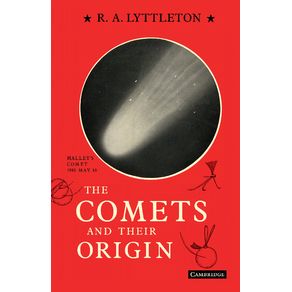 The-Comets-and-Their-Origin
