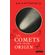 The-Comets-and-Their-Origin