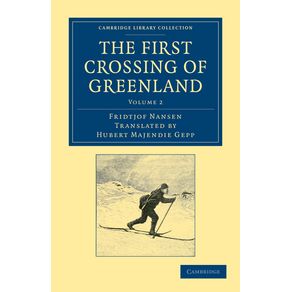 The-First-Crossing-of-Greenland---Volume-2