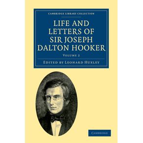 Life-and-Letters-of-Sir-Joseph-Dalton-Hooker-O.M.,-G.C.S.I.