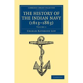 The-History-of-the-Indian-Navy-(1613-1863)---Volume-1