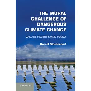 The-Moral-Challenge-of-Dangerous-Climate-------------Change
