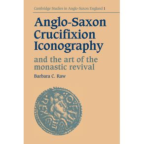 Anglo-Saxon-Crucifixion-Iconography-and-the-Art-of-the-Monastic-Revival