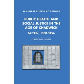 Public-Health-and-Social-Justice-in-the-Age-of-Chadwick