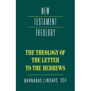 The-Theology-of-the-Letter-to-the-Hebrews