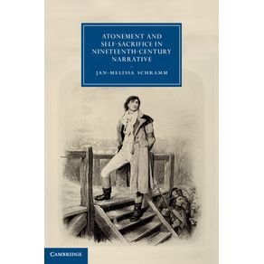 Atonement-and-Self-Sacrifice-in-Nineteenth-Century-Narrative