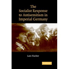 The-Socialist-Response-to-Antisemitism-in-Imperial-Germany
