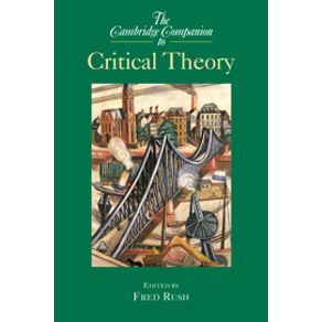 The-Cambridge-Companion-to-Critical-Theory