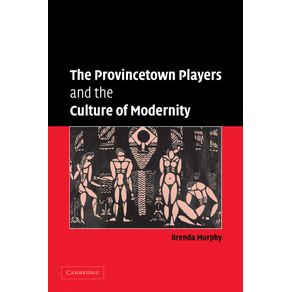 The-Provincetown-Players-and-the-Culture-of-Modernity