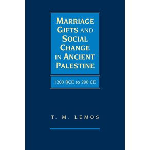 Marriage-Gifts-and-Social-Change-in-Ancient-------------Palestine