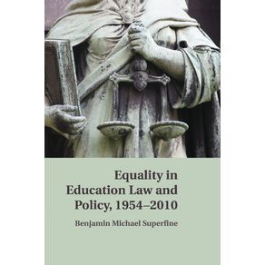 Equality-in-Education-Law-and-Policy,-1954-2010