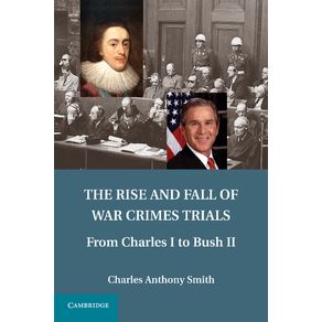 The-Rise-and-Fall-of-War-Crimes-Trials