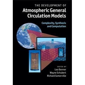 The-Development-of-Atmospheric-General-Circulation-Models