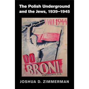 The-Polish-Underground-and-the-Jews,-1939-1945