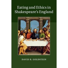 Eating-and-Ethics-in-Shakespeares-England