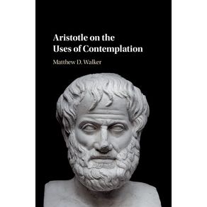 Aristotle-on-the-Uses-of-Contemplation