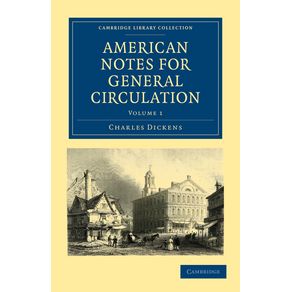 American-Notes-for-General-Circulation