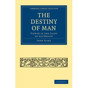 The-Destiny-of-Man