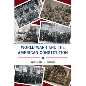 World-War-I-and-the-American-Constitution