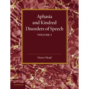 Aphasia-and-Kindred-Disorders-of-Speech