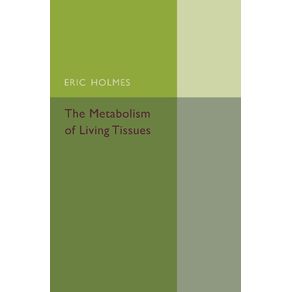 The-Metabolism-of-Living-Tissues