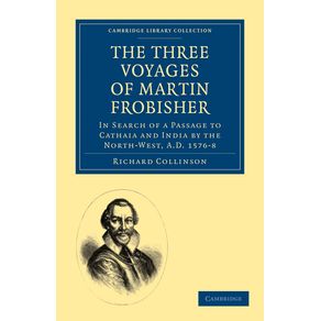 The-Three-Voyages-of-Martin-Frobisher
