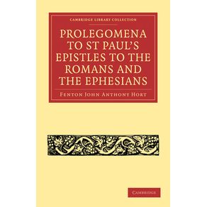 Prolegomena-to-St-Pauls-Epistles-to-the-Romans-and-the-Ephesians