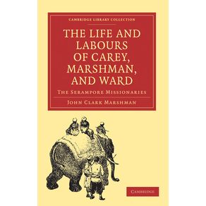The-Life-and-Labours-of-Carey-Marshman-and-Ward