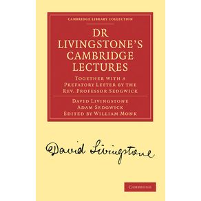 Dr-Livingstones-Cambridge-Lectures